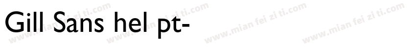 Gill Sans hel pt字体转换